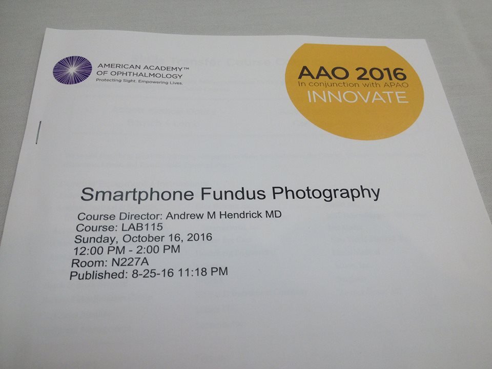 American Academy of Ophthalmology (AAO) 2016 – Smartphone Fundus Photography Hands-on Course, Chicago, USA